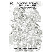 Suicide Squad by Jim Lee Unwrapped Hardcover