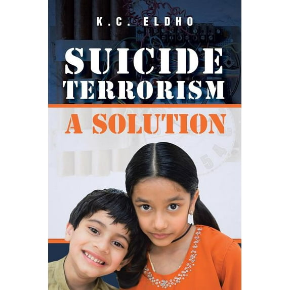 Suicide Terrorism - A Solution (Paperback)