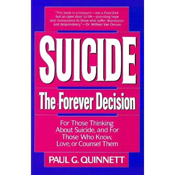 Pre-Owned Suicide: The Forever Decision (Paperback) 0824513525 9780824513528