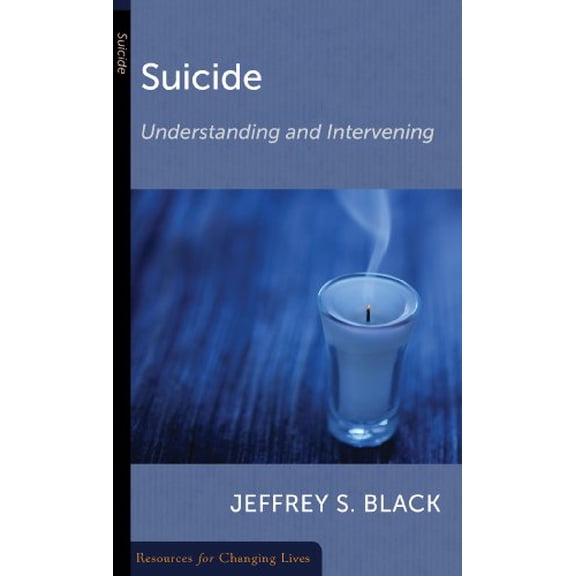 Pre-Owned Suicide: Understanding and Intervening (Resources for Changing Lives) Paperback