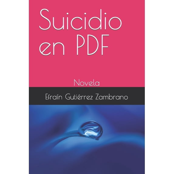 Suicidio en PDF : Novela (Paperback)