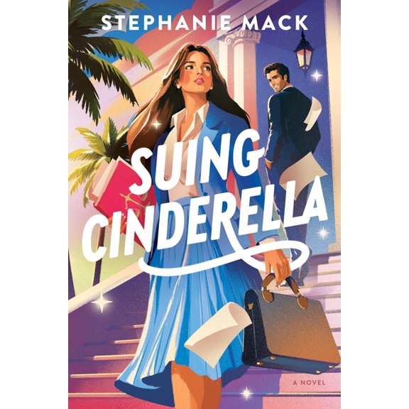Suing Cinderella: A Lawsuit-Turned Love Story, (Paperback)