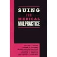 thumbnail image 1 of Pre-Owned Suing for Medical Malpractice (Hardcover) 9780226762791, 1 of 1