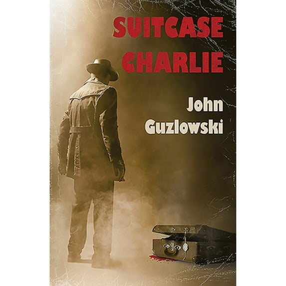 Suitcase Charlie (Paperback) by John Guzlowski