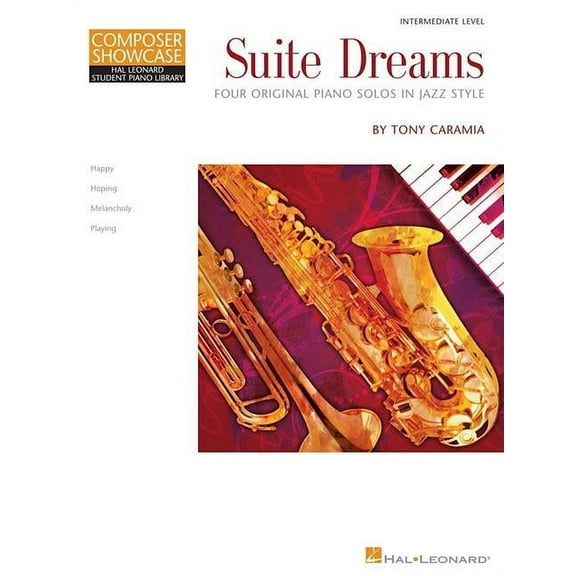 Suite Dreams: Hal Leonard Student Piano Library Composer Showcase Intermediate Level