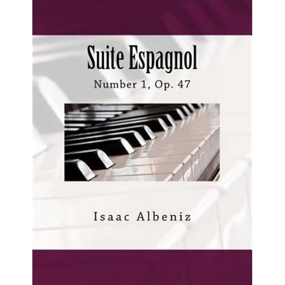 Suite Espagnol: Number 1, Op. 47 (Paperback)