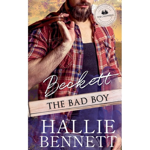 Suitor's Crossing: The Caldwells Beckett the Bad Boy, (Paperback)
