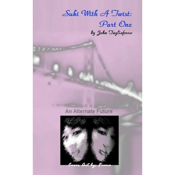 Suki With A Twist: Part One: An Alternate History Paperback 1451551827 9781451551822 John Tagliaferro