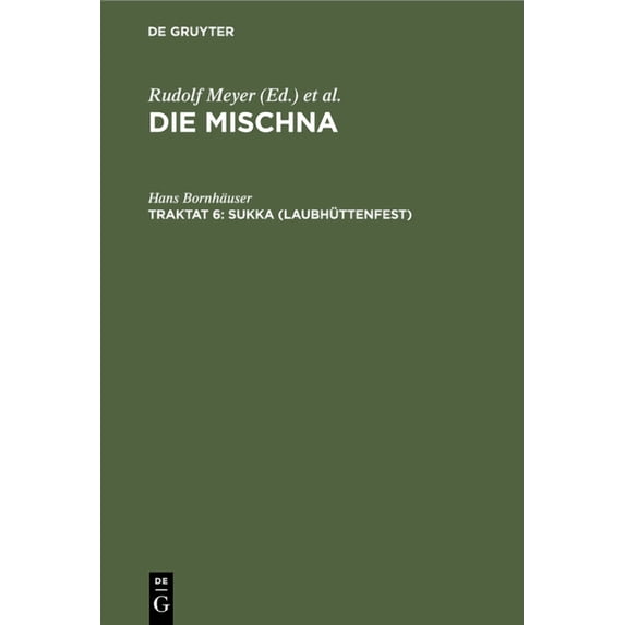 Sukka (Laubhüttenfest): Text, Ãbersetzung Und Erklärung. Nebst Einem Textkritischen Anhang Und Einer Tafel, (Hardcover)