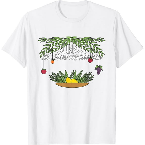 Sukkot - the Time of our rejoicing Biblical Feast T-Shirt100% cotton