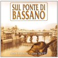 thumbnail image 1 of Sul Ponte Di Bassano / Various, 1 of 1