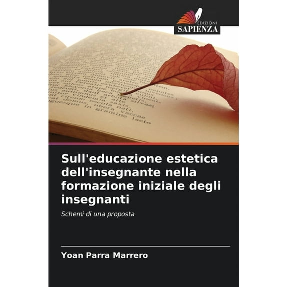 Sull'educazione estetica dell'insegnante nella formazione iniziale degli insegnanti, (Paperback)