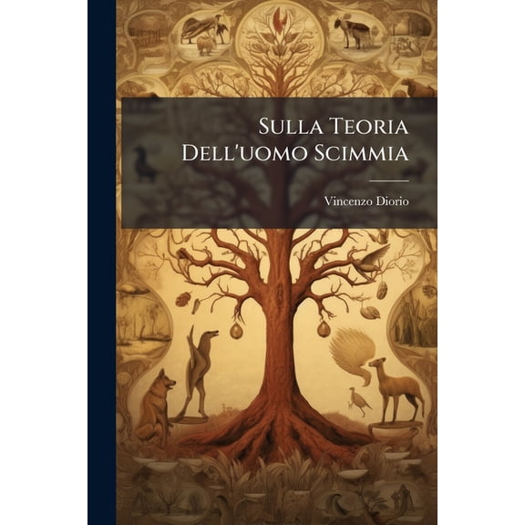 Sulla Teoria Dell'uomo Scimmia : Memoria (Paperback)