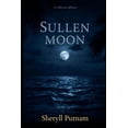 thumbnail image 1 of Sullen Moon: A Collection of Poetry, (Paperback), 1 of 1