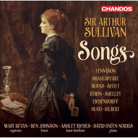 Sullivan / Bevan / Johnson / Riches / Norris - Sir Arthur Sullivan: Songs - Music & Performance - CD