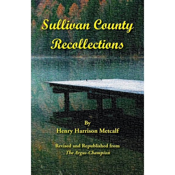Sullivan County [New Hampshire] Recollections, (Paperback)