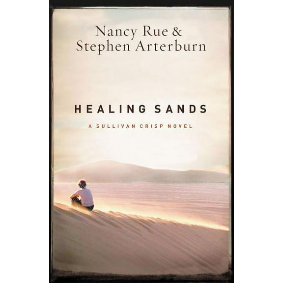 Sullivan Crisp Novel Healing Sands, (Paperback)