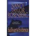 thumbnail image 1 of Pre-Owned Sullivan's Evidence (Paperback) by Nancy Taylor Rosenberg, 1 of 1