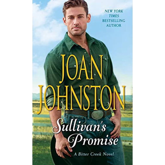 Pre-Owned Sullivan's Promise: A Bitter Creek Novel (Mass Market Paperback) 0399177787 9780399177781