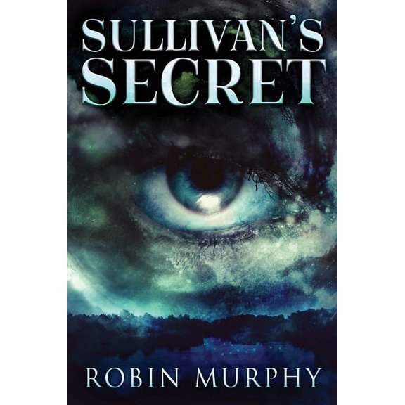 Marie Bartek & the Sips Team Sullivan's Secret, Book 1, (Paperback)