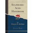 thumbnail image 1 of Sulphuric Acid Handbook (Classic Reprint), 1 of 1