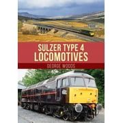 Sulzer Type 4 Locomotives Paperback