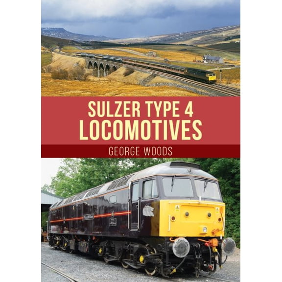 Pre-Owned Sulzer Type 4 Locomotives (Paperback)