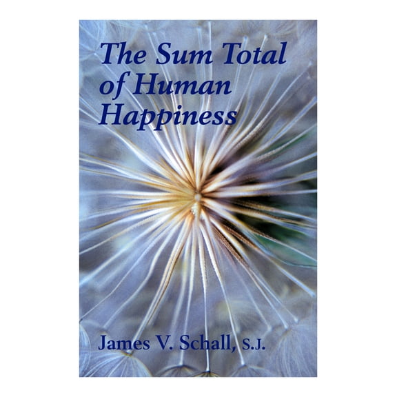 Sum Total Of Human Happiness (Hardcover)