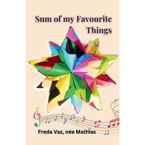 Sum of my Favourite Things, (Paperback)