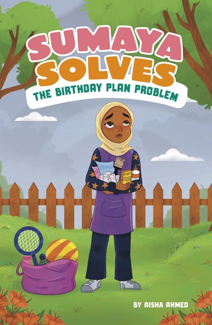 Sumaya Solves It Sumaya Solves the Birthday Plan Problem, (Hardcover)