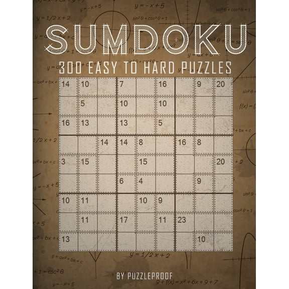 Sumdoku Puzzle Books Sumdoku Puzzles: 300 Sum-Doku (Also Know As Killer Sudoku) Puzzles. 100 Easy, 100 Medium And 100 Hard. Solutions At The , (Paperback)
