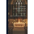 thumbnail image 1 of Summa Conciliorum Hispaniae : Quotquot Inveniri Potuerunt Ad Usque Saeculum Proximiè Praeteritum: Epistolarum Ad Hispanos Cum Earum Delectu ...... (Hardcover), 1 of 1