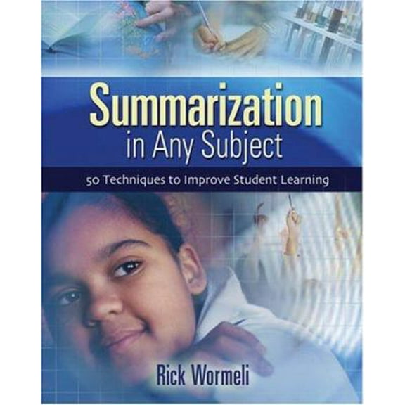 Pre-Owned Summarization In Any Subject: 50 Techniques To Improve Student Learning (Paperback) 1416600191 9781416600190