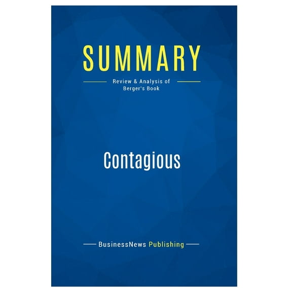 Summary: Contagious: Review and Analysis of Berger's Book, (Paperback)