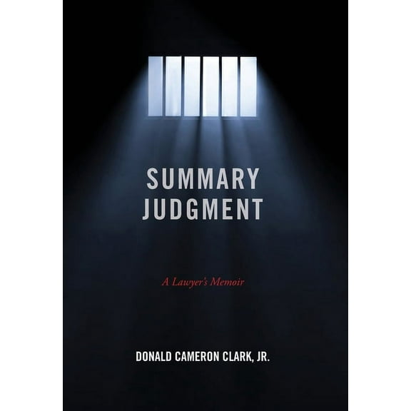 Summary Judgment: A Lawyer's Memoir, (Hardcover)