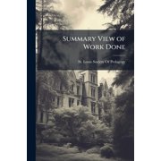 Summary View of Work Done Paperback