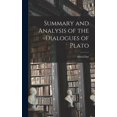 thumbnail image 1 of Summary and Analysis of the Dialogues of Plato (Hardcover), 1 of 1