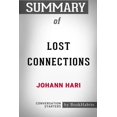 Summary of Lost Connections by Johann Hari Conversation Starters