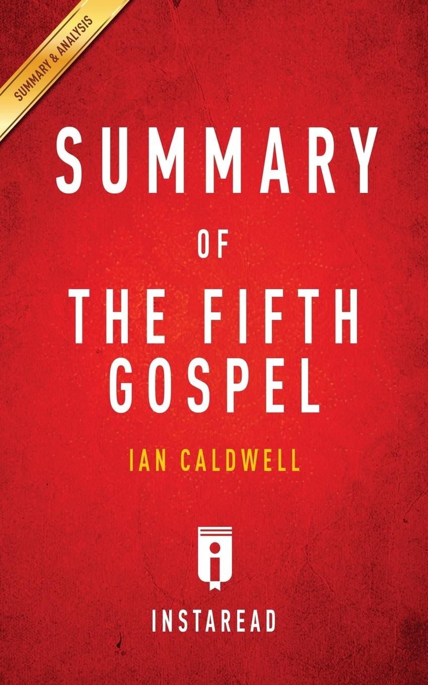 Summary of The Fifth Gospel by Ian Caldwell Includes Analysis