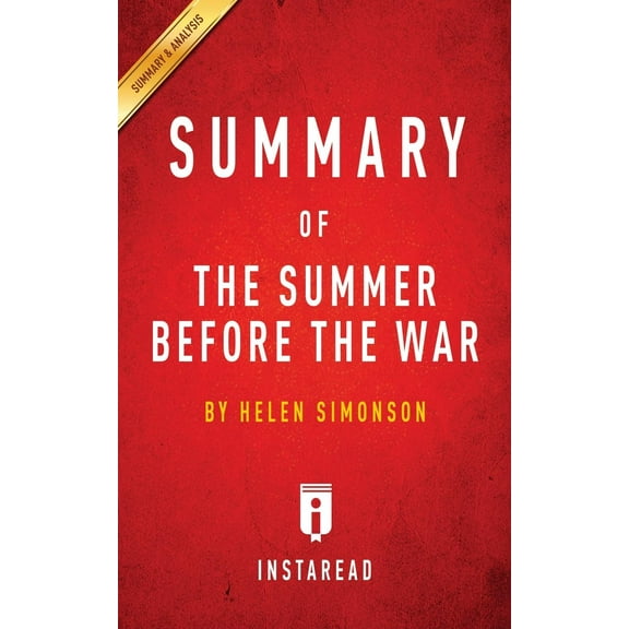 Summary of The Summer Before the War: by Helen Simonson Includes Analysis (Paperback)