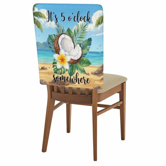 Summer Beach Chair Back Covers Set of 4 It's 5 O'clock Somewhere Tropical Coconut Floral Removable Dining Chair Slipcovers Washable Seat Protector for Restaurant Party Banquet Kichen Decor