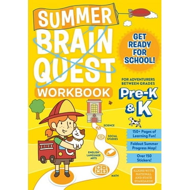 Summer Brain Quest Summer Brain Quest: For Adventures Between Grades Pre-K & K, (Paperback)