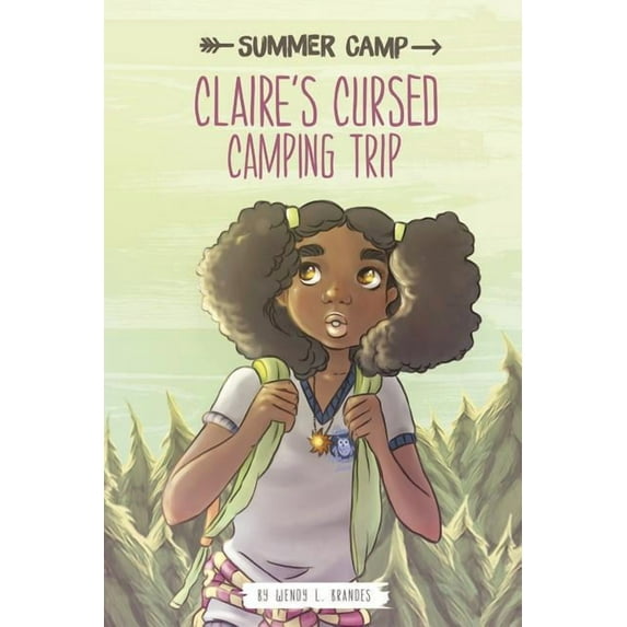 Summer Camp: Claire's Cursed Camping Trip (Paperback)