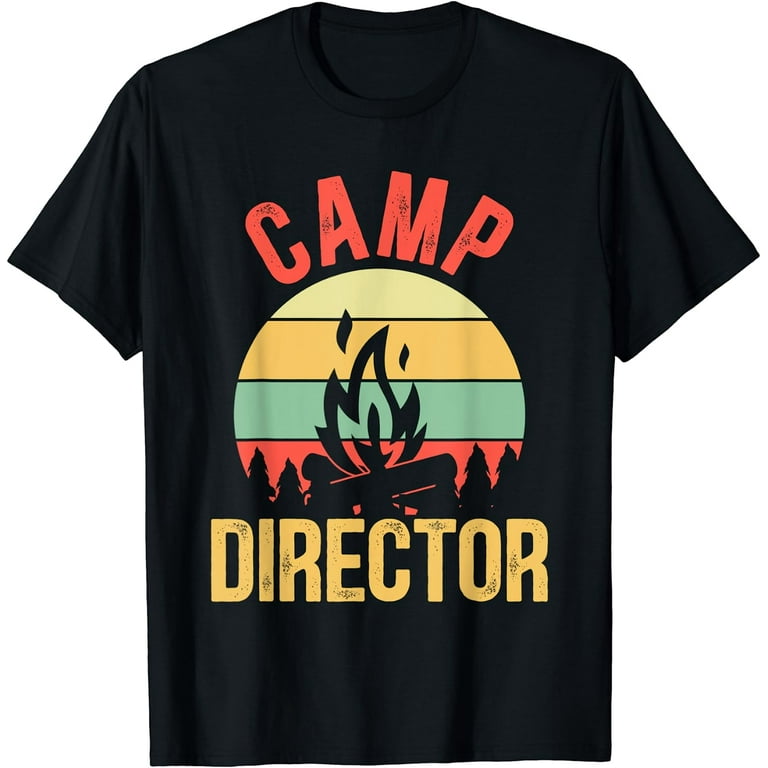 Summer Camp Counselor Director Camper T-Shirt Summer Camp Counselor Director Camper T-Shirt