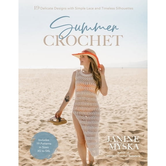 Summer Crochet: 19 Delicate Designs with Simple Lace and Timeless Silhouettes, (Paperback)