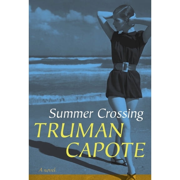 Summer Crossing (Hardcover) by Truman Capote