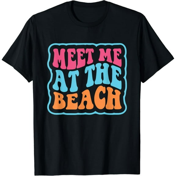 Summer Cute Beach Women Girls Meet me at the Beach Funny Creative Graphic T-Shirt