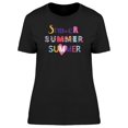thumbnail image 1 of Summer Cute Colorful Quote T-Shirt Women -Image by Shutterstock, Female Large, 1 of 2