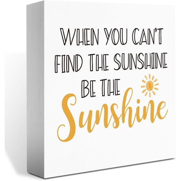 Summer Decor,Summer Decorations for Home Office,Summer Sign,Summer Decorations,When You Can't Find the Sunshine Be the Sunshine Sign,Summer Decoration Indoor for Desk Shelf 5x5 Inch