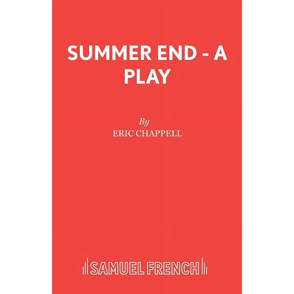 Summer End - A Play, (Paperback)